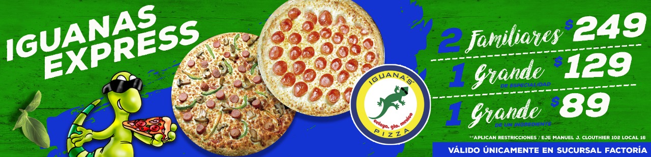 Iguana S Pizza Las Mejores Pizzas En Celaya Todos Los Dias 2x1 En Pizzas Familiares Y Medianas